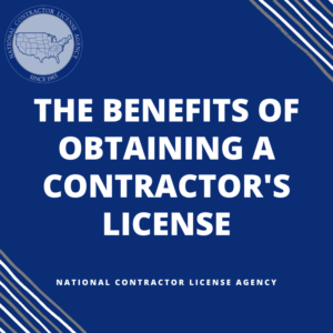 benefit of obtaining a contractors license